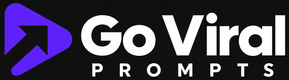 Go Viral Prompts
